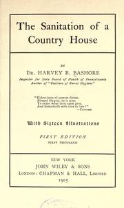 Cover of: The sanitation of a country house. by Bashore, Harvey Brown