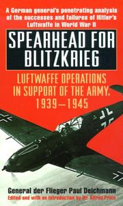 Cover of: Spearhead for Blitzkrieg by Paul Deichmann