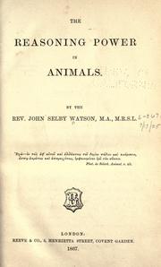 The reasoning power in animals by Watson, J. S.