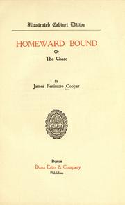 Cover of: Homeward bound; or, The chase by James Fenimore Cooper