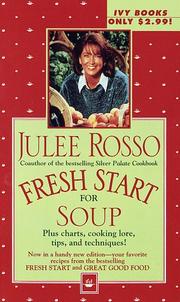 Cover of: Fresh Start for Soup (Fresh Start Cookbooks) by Julee Rosso