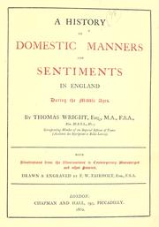 Cover of: A history of domestic manners and sentiments in England during the middle ages by Thomas Wright