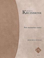 Cover of: Seis Memorias Cortas (for guitar) by Annette Kruisbrink