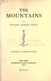 Cover of: The mountains by Stewart Edward White