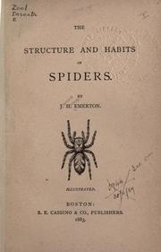 Cover of: The structure and habits of spiders. by J. H. Emerton