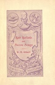 Cover of: Bab ballads and Savoy songs by W. S. Gilbert