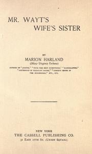 Cover of: Mr. Wayt's wife's sister by Marion Harland, Marion Harland