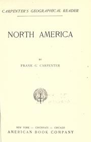 Cover of: Carpenter's geographical reader; North America by Frank G. Carpenter, Frank G. Carpenter