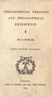 Cover of: Philosophical theories and philosophical experience by Caroline Frances Cornwallis