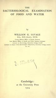 Cover of: The bacteriological examination of food and water by Savage, William George