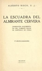 La escuadra del almirante Cervera by Alberto Risco
