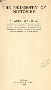 Cover of: The philosophy of Nietzsche by A. Wolf