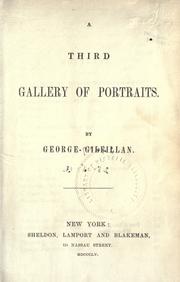 Cover of: A third Gallery of portraits by George Gilfillan, George Gilfillan