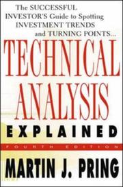 Cover of: Technical Analysis Explained  by Martin J. Pring, Martin J. Pring