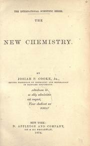 Cover of: The new chemistry by Cooke, Josiah Parsons, Cooke, Josiah Parsons