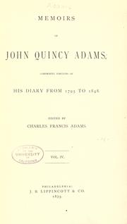 Cover of: Memoirs of John Quincy Adams by John Quincy Adams