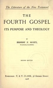 Cover of: The fourth Gospel by Scott, Ernest Findlay, Scott, Ernest Findlay