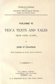 Ten'a texts and tales from Anvik, Alaska by John W. Chapman