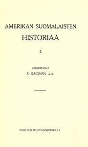 Cover of: Amerikan suomalaisten historiaa.