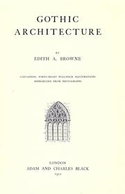 Cover of: Gothic architecture: containing forty-eight full-page illus. reproduced from photos.