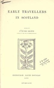 Cover of: Early travellers in Scotland. by Peter Hume Brown, Peter Hume Brown