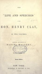 Cover of: The life and speeches of the Hon. Henry Clay ... by Clay, Henry