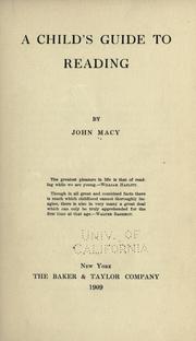 Cover of: A child's guide to reading by John Albert Macy, John Albert Macy