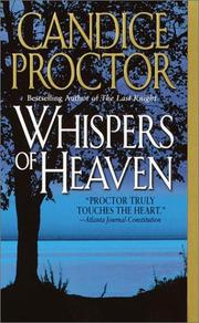 Cover of: Whispers of heaven by Candice E. Proctor