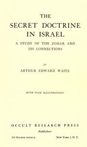 Cover of: The secret doctrine in Israel by Arthur Edward Waite
