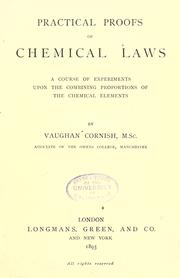 Cover of: Practical proofs of chemical laws.: A course of experiments upon the combining proportions of the chemical elements.