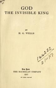 Cover of: God, the invisible king. by H. G. Wells