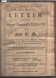 A letter from Major General Ludlow to Sir E.S. [i.e. Sir Edward Seymour] by Edmund Ludlow