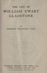 Cover of: The life of William Ewart Gladstone.