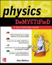 Cover of: Physics demystified by Stan Gibilisco