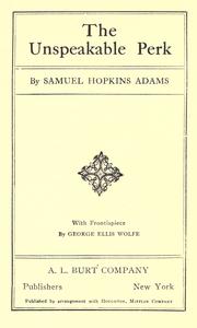 Cover of: The unspeakable perk by Samuel Hopkins Adams