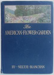 Cover of: The American flower garden