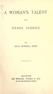 Cover of: A woman's talent and other stories by Julia Morrell Hunt