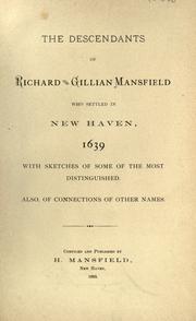 Cover of: The descendants of Richard and Gillian Mansfield who settled in New Haven