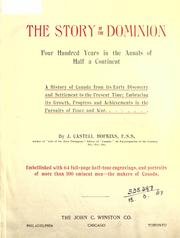 Cover of: The story of the Dominion by J. Castell Hopkins