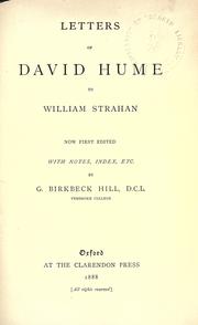 Cover of: Letters of David Hume to William Strahan, now first edited with notes, index, etc. by David Hume