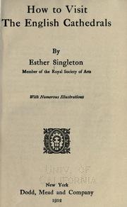 Cover of: How to visit the English cathedrals by Esther Singleton, Esther Singleton