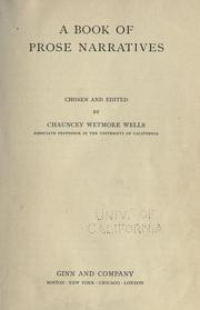 Cover of: A book of prose narratives by Chauncey Wetmore Wells