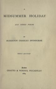 Cover of: A midsummer holiday, and other poems. by Algernon Charles Swinburne