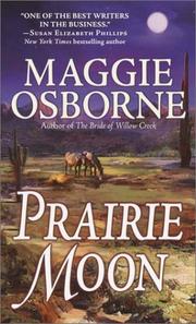 Cover of: Prairie moon by Maggie Osborne