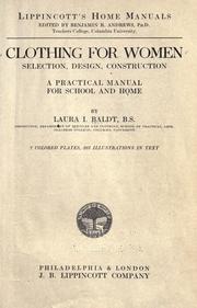 Cover of: Clothing for women; selection, design, construction: a practical manual for school and home