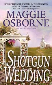 Cover of: Shotgun wedding by Maggie Osborne