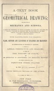 Cover of: A text book of geometrical drawing by Minifie, William