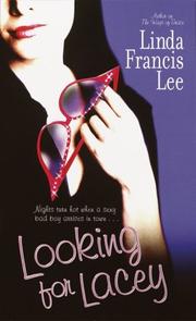 Cover of: Looking for Lacey by Linda Francis Lee