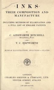 Cover of: Inks: their composition and manufacture by C. Ainsworth Mitchell