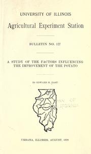 A study of the factors influencing the improvement of the potato by Edward M. East